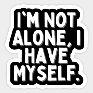 I'm Not Alone, I Have Myself, Singles Awareness Day Sticker